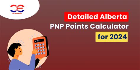 Mastering Alberta Pnp Points Calculator 2024