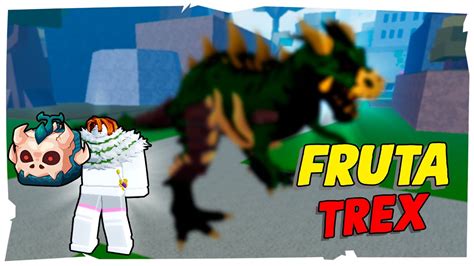 Masterizei A Nova Fruta Do Trex No Blox Fruits Youtube