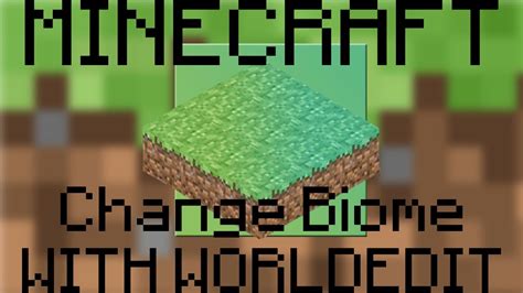 Minecraft Change Biome With Worldedit Tutorial Minecraft See