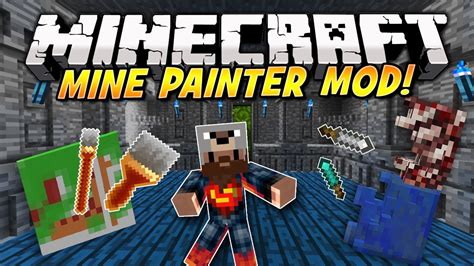 Minecraft Mine Painter