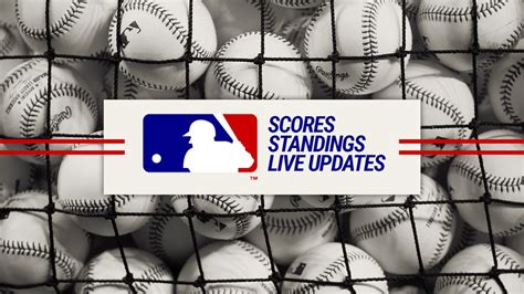 Mlb Scores Standings Live Updates For Monday Mlb Sporting News