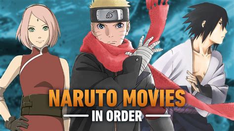 Naruto Shippuden Guide: Movie Order