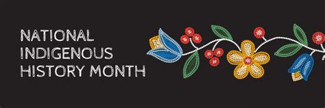 National Indigenous History Month 2023 Canadian Association For The