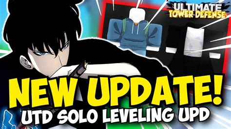 New Massive Solo Leveling Update In Ultimate Tower Defense Youtube