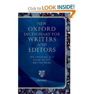 New Oxford Dictionary For Writers And Editors The Essential A Z Guide To The Written Word Amazon Co Uk Oxford University Press 9780198610403 Books