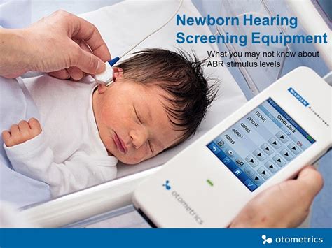 Newborn Hearing Screening Equipment What You May Not Know About Abr