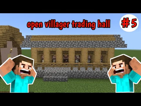 Open Villagers Trading Hall House Tutorial Part 5 Youtube