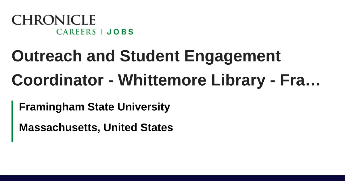 Outreach And Student Engagement Coordinator Whittemore Library