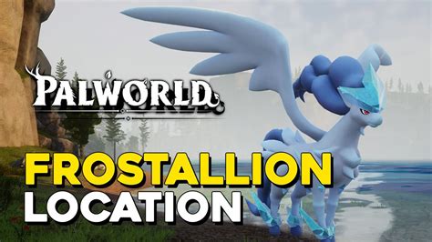 Palworld Frostallion Location (Air, Ground & Water Mount) — 100% Guides