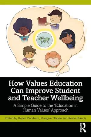 Pdf How Values Education Can Improve Student And Teacher Wellbeing By