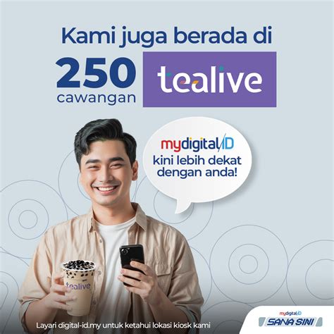 Pendaftaran Mydigital Id Kini Mudah Di Cawangan Tealive Demi Rakyat