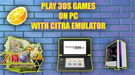 Play 3Ds Games On Your Pc Citra Emulation Install Explore O Universo