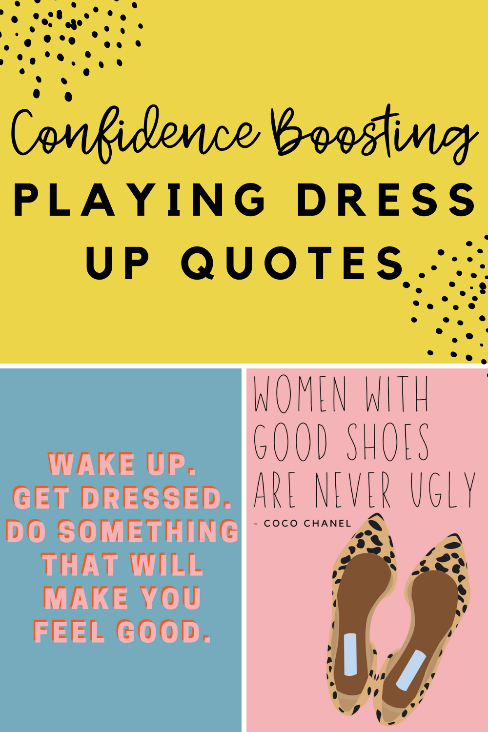 Playing Dress Up Quotes To Build Confidence In Kids Darling Quote