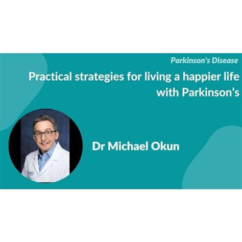 Podcast Featuring Dr Michael Okun Covers Variety Of Parkinson S