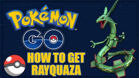 Pokemon Go How To Catch The Legendary Pokemon Rayquaza Youtube