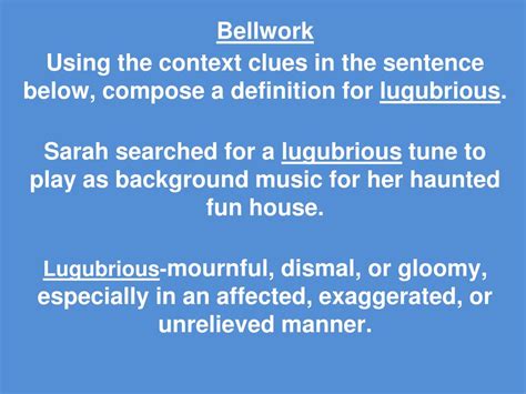 Ppt Bellwork Using The Context Clues In The Sentence Below Compose A