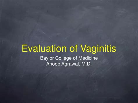 Ppt Evaluation Of Vaginitis Powerpoint Presentation Free Download