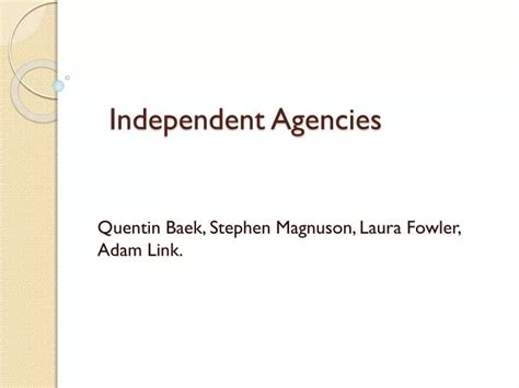 Ppt Independent Agencies Powerpoint Presentation Free Download Id