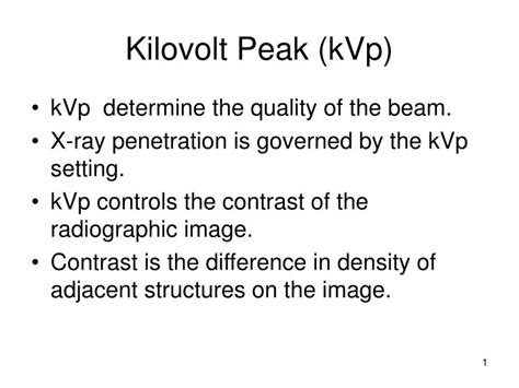 Ppt Kilovolt Peak Kvp Powerpoint Presentation Free Download Id