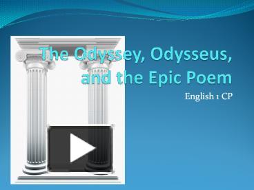 Ppt The Odyssey Odysseus And The Epic Poem Powerpoint Presentation