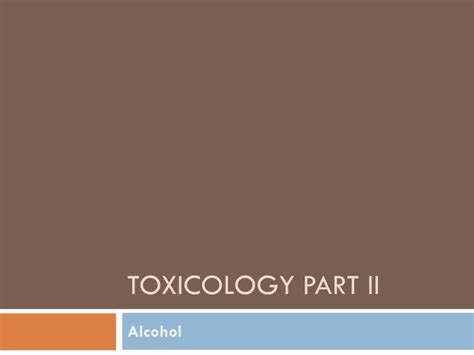 Ppt Toxicology Part Ii Powerpoint Presentation Free Download Id