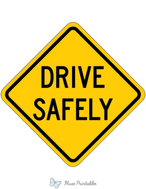 Printable Drive Safely Sign