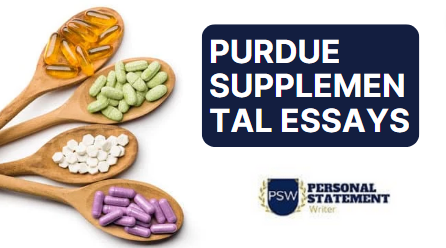 Purdue Supplemental Essays: Expert Guidance Inside