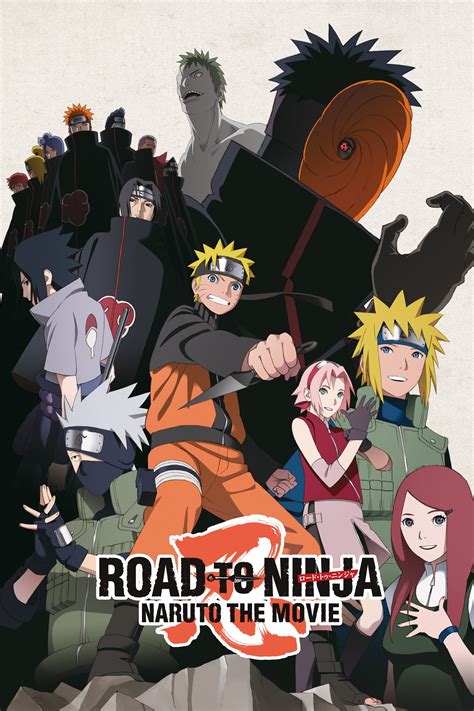 Road To Ninja Naruto The Movie Naruto Shippuden The Movie Naruto