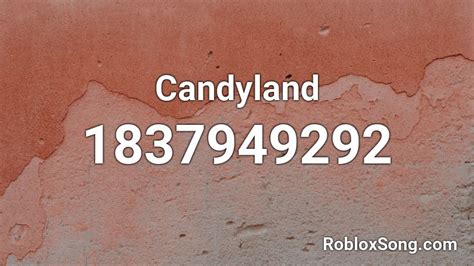 Roblox Candyland Song Id