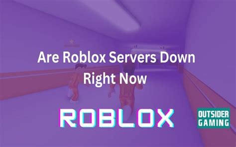 Roblox Servers Down Right Now