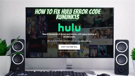 Rununk13 Hulu Error: Fix Streaming Issues