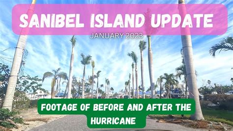 Sanibel Island Hurricane Update Before And After Video January