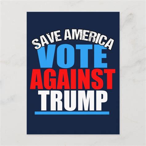 Save America Vote Against Trump Postcard Zazzle Com