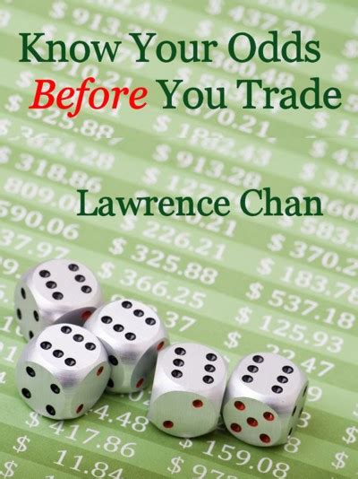 Smashwords Know Your Odds Before You Trade A Book By Lawrence Chan