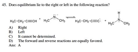 Solved 45 Does Equilibrium Lie To The Right Or Left In The Chegg Com