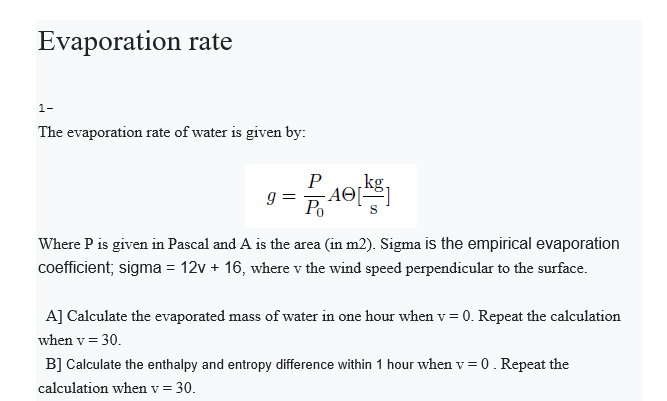 Solved Evaporation Rate 1 The Evaporation Rate Of Water Is Chegg Com