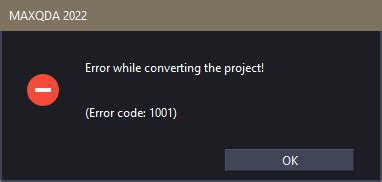Solving Maxqda Error 1001 Error While Converting The Project Kathy Reid