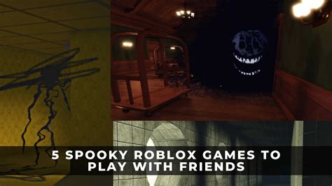 Spooky Roblox Games