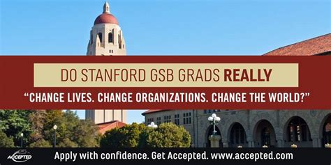 Stanford Sloan Change Lives Change Organizations Change