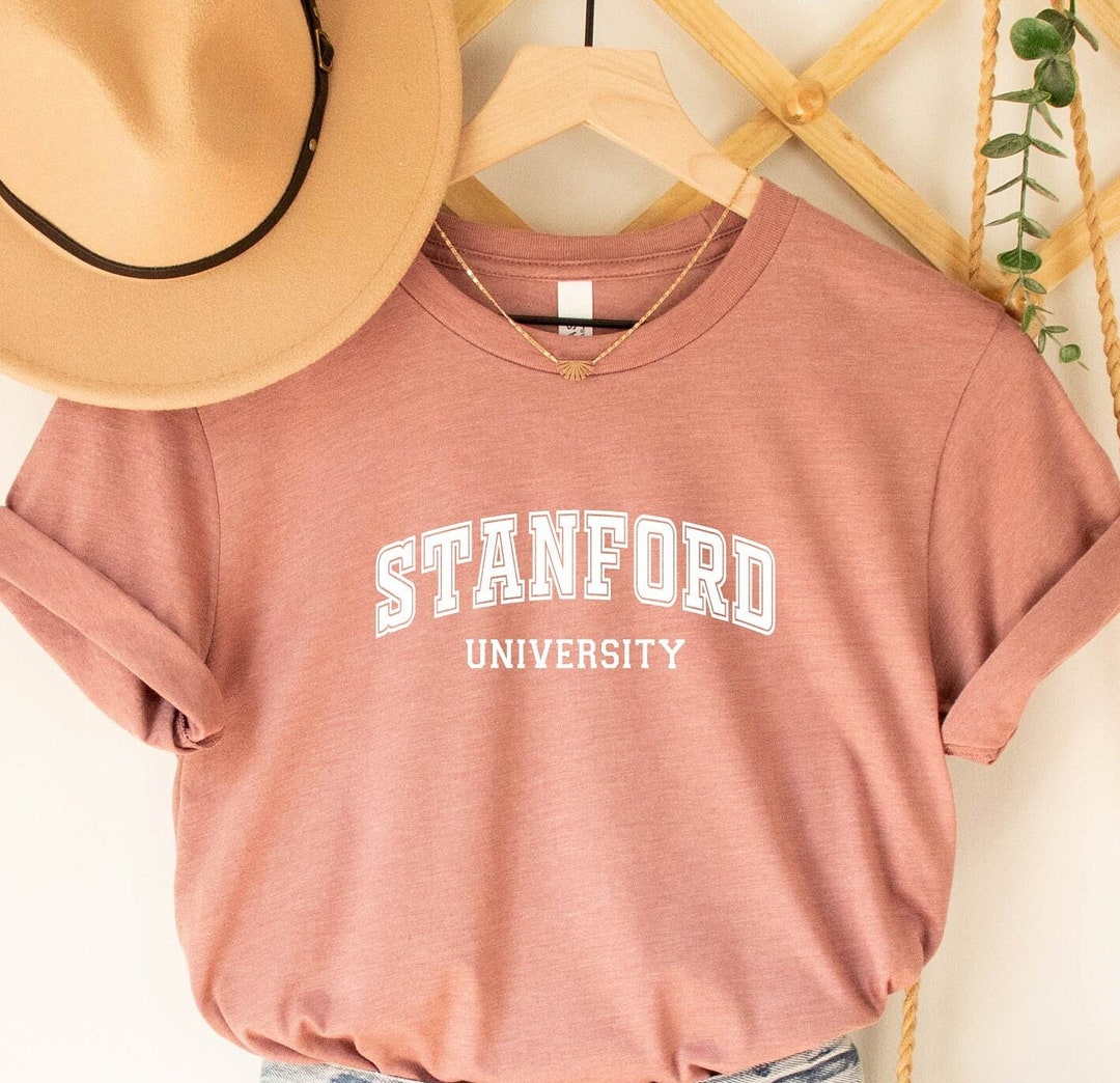 Stanford University Shirt Stanford University Gift Stanford Tshirt