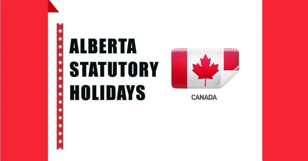 Statutory Holidays Alberta 2024: Know Your Days Off