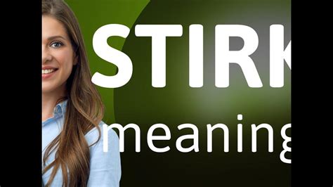 Stirk Meaning Of Stirk Youtube