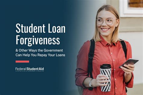 Student Loan Forgiveness And Other Ways The Government Can Help You