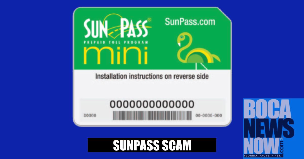 Sunpass Scam Florida Warns Of Major Phishing Operation Bocanewsnow Com