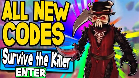 Survive The Killer Codes All New Free Coins Roblox Survive The