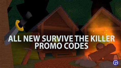 Survive The Killer Codes April 2023 Gamer Tweak