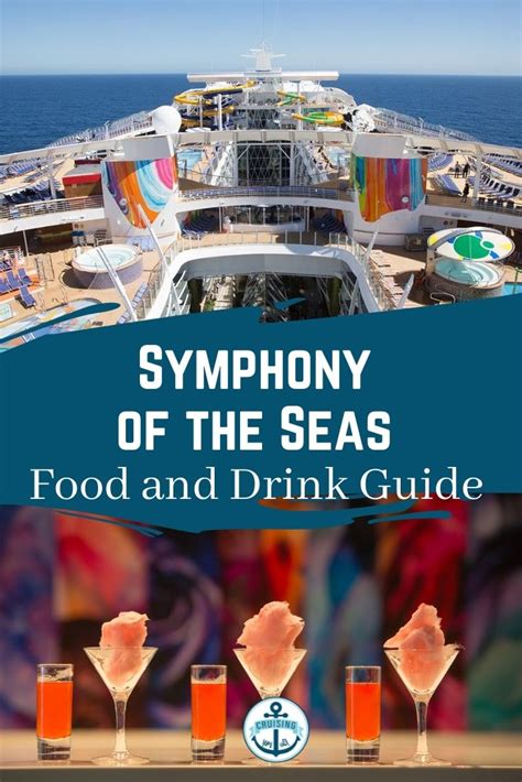 Symphony Of The Seas Dining And Drinks Guide Cruising For All