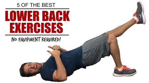 Ten Exercise For Lower Back Pain And Build Strength