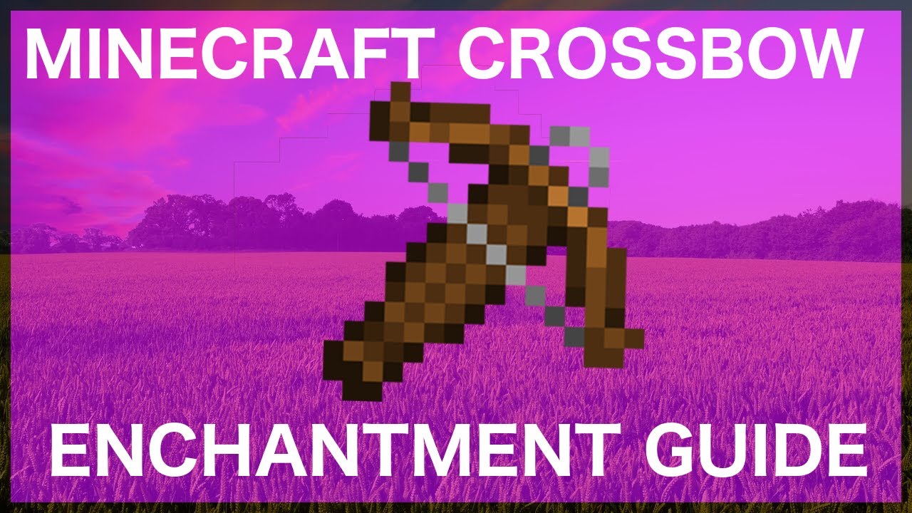 The Best Enchants Bow Crossbow Minecraft Youtube