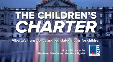 The Children S Charter Alberta S Trans Policies And Legislated Rights